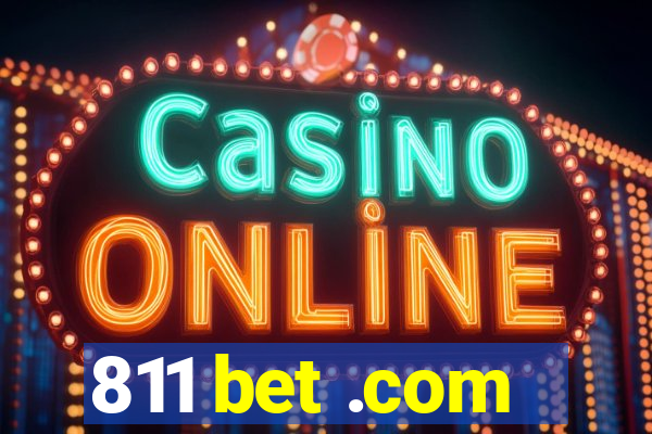 811 bet .com